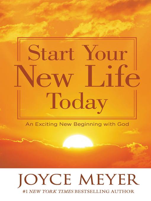 Title details for Start Your New Life Today by Joyce Meyer - Available